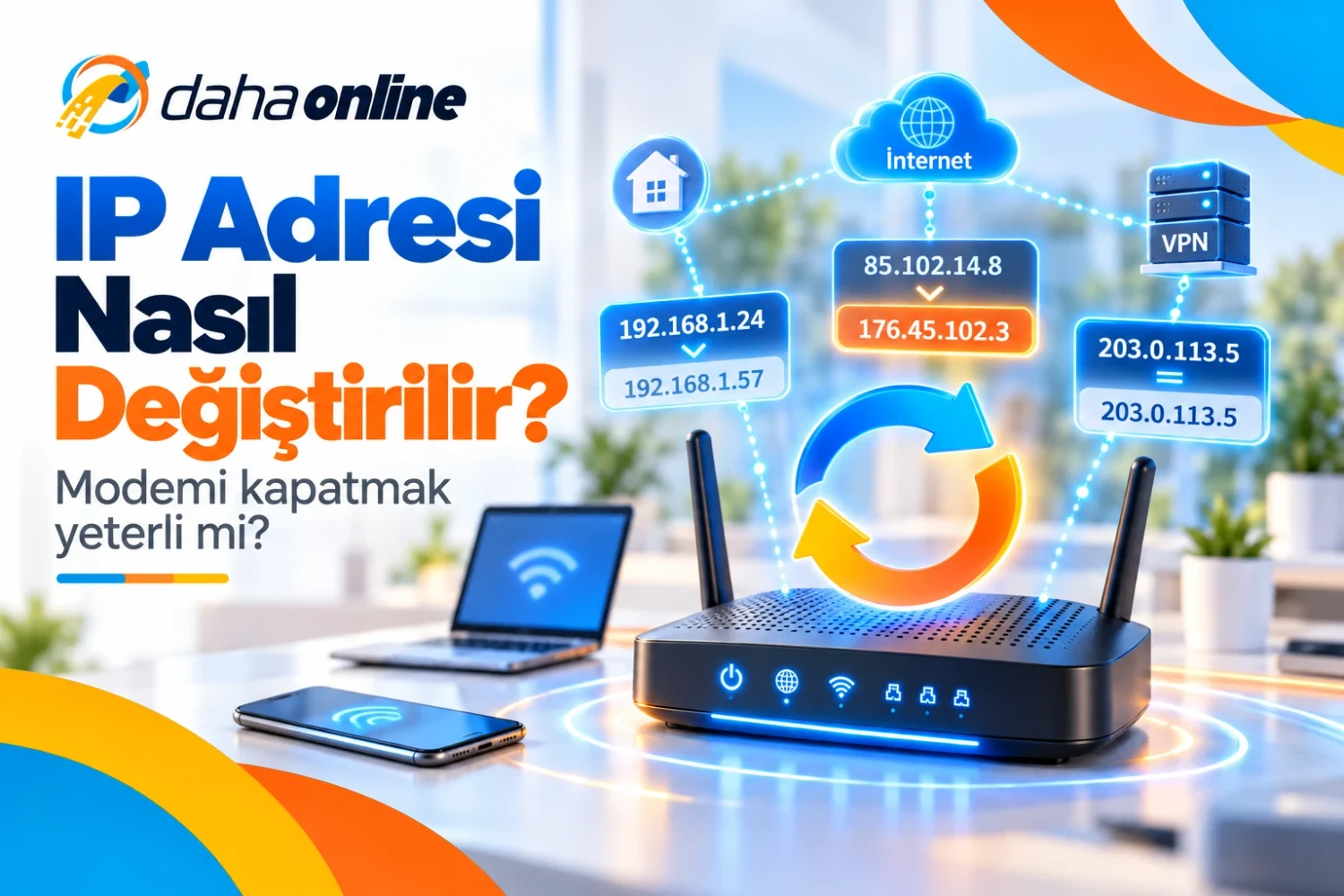 IP Adresi Nasıl Değiştirilir?