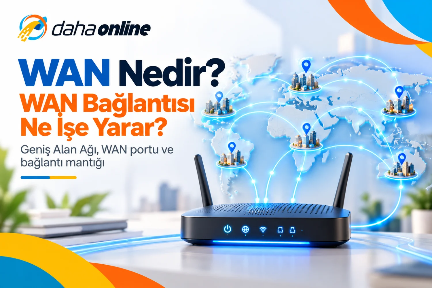 WAN Nedir